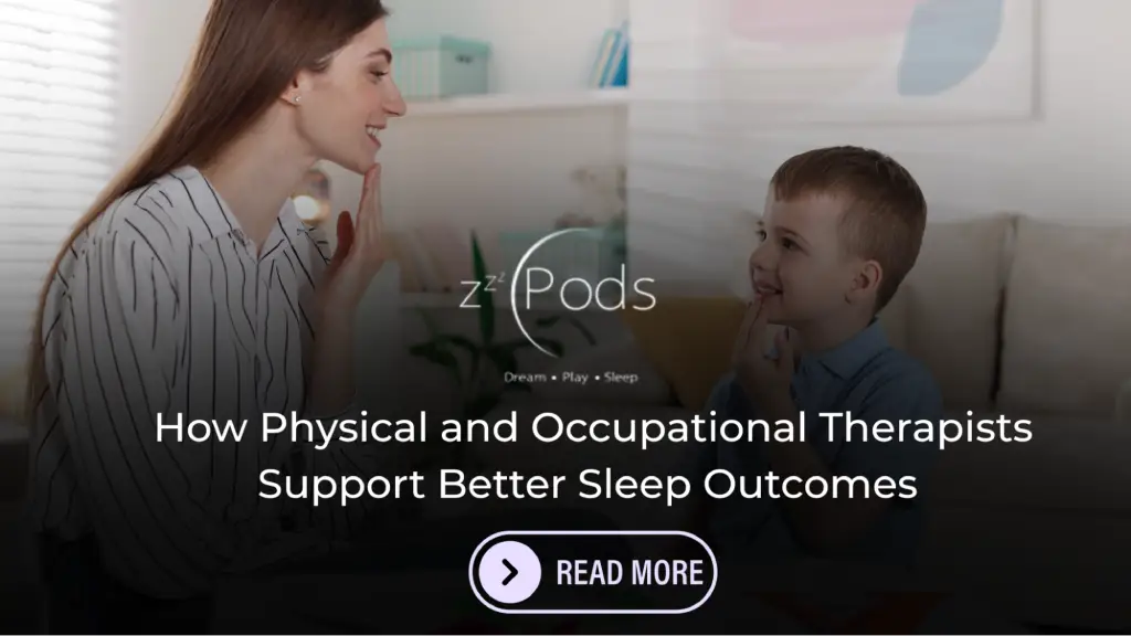 ZPods banner showing a therapist interacting with a child, with text about physical and occupational therapists supporting better sleep outcomes.