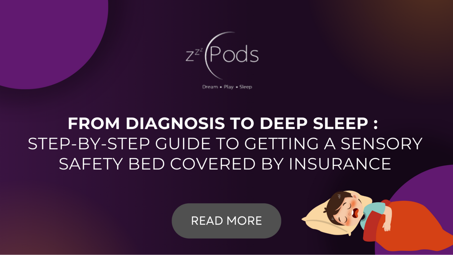 From Diagnosis to Deep Sleep: Step-by-Step Guide to Getting a Sensory